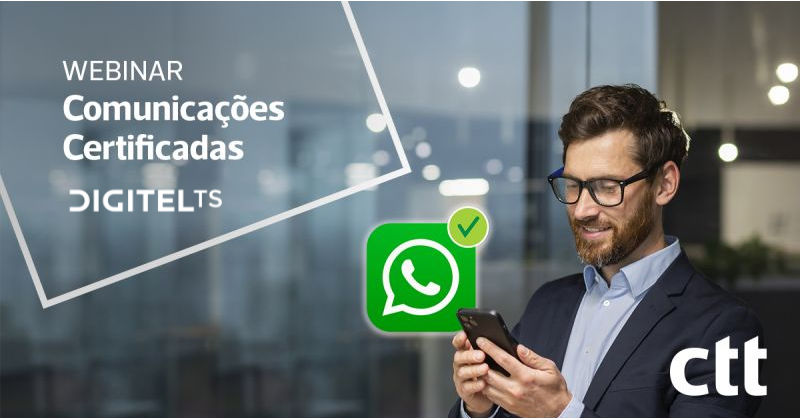 Webinar CTT y Digitel TS: Comunicaciones Certificadas vía WhatsApp